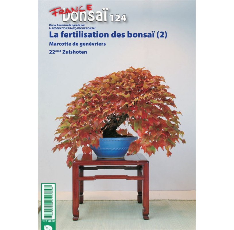 Nº 124 FRANCE BONSAÏ -  La fertilization des bonsaï (2) (Nº 124)